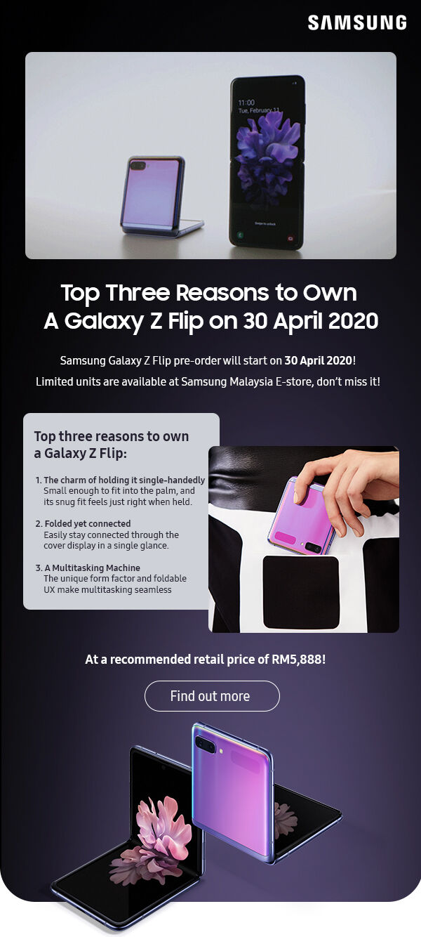 Top Three Reasons to Own A Galaxy Z Flip on 30 April 2020